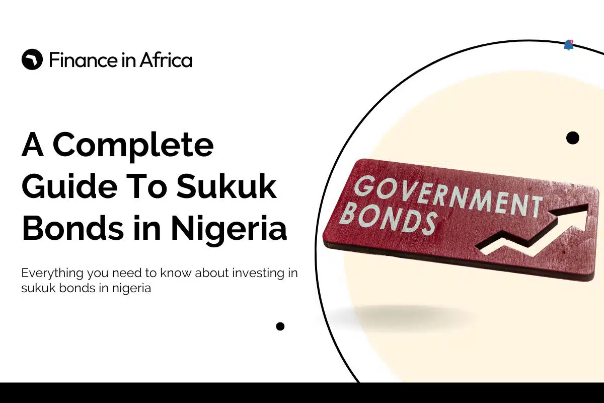 A complete guide to Sukuk Bonds in Nigeria