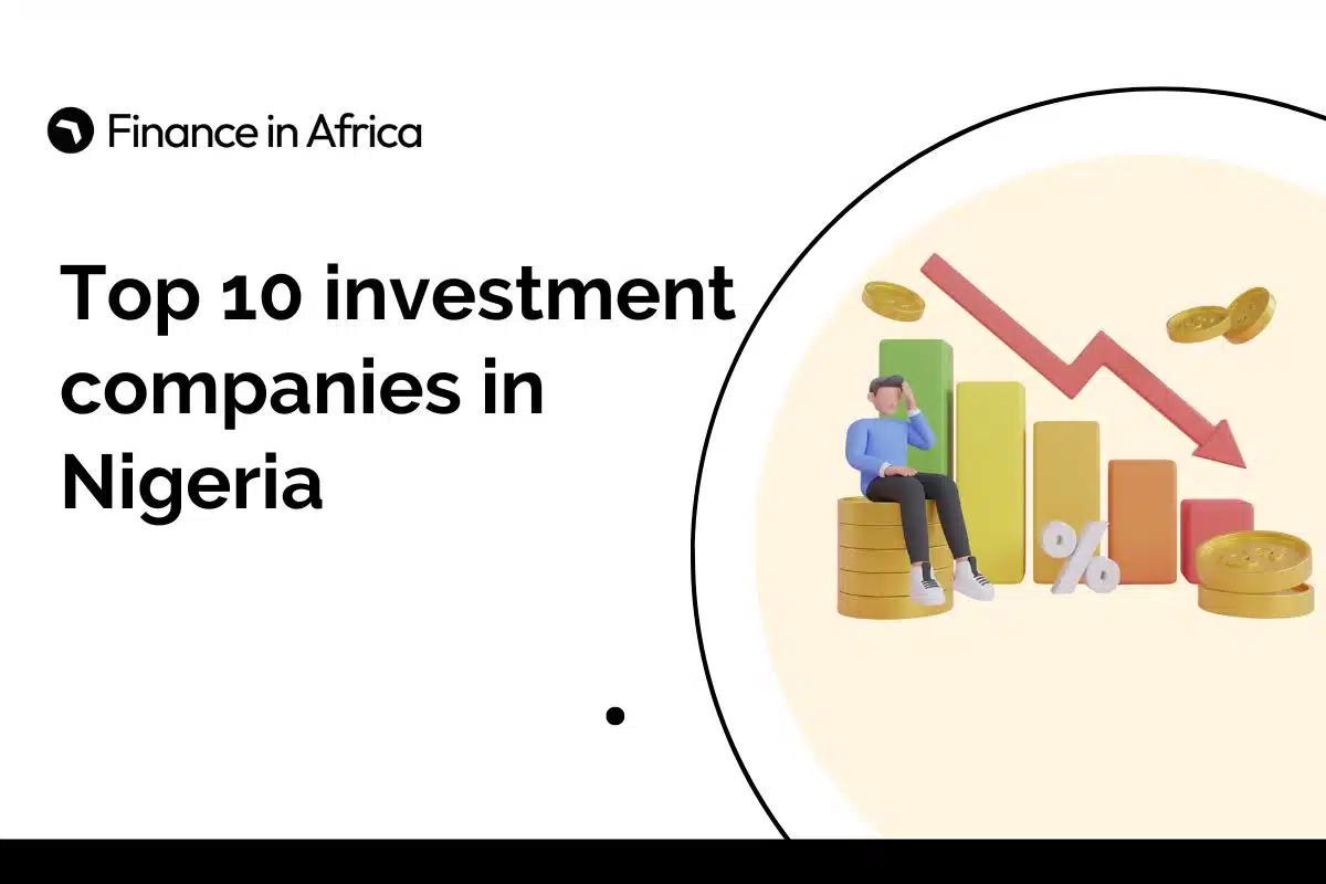 Top 10 Investment Companies in Nigeria.