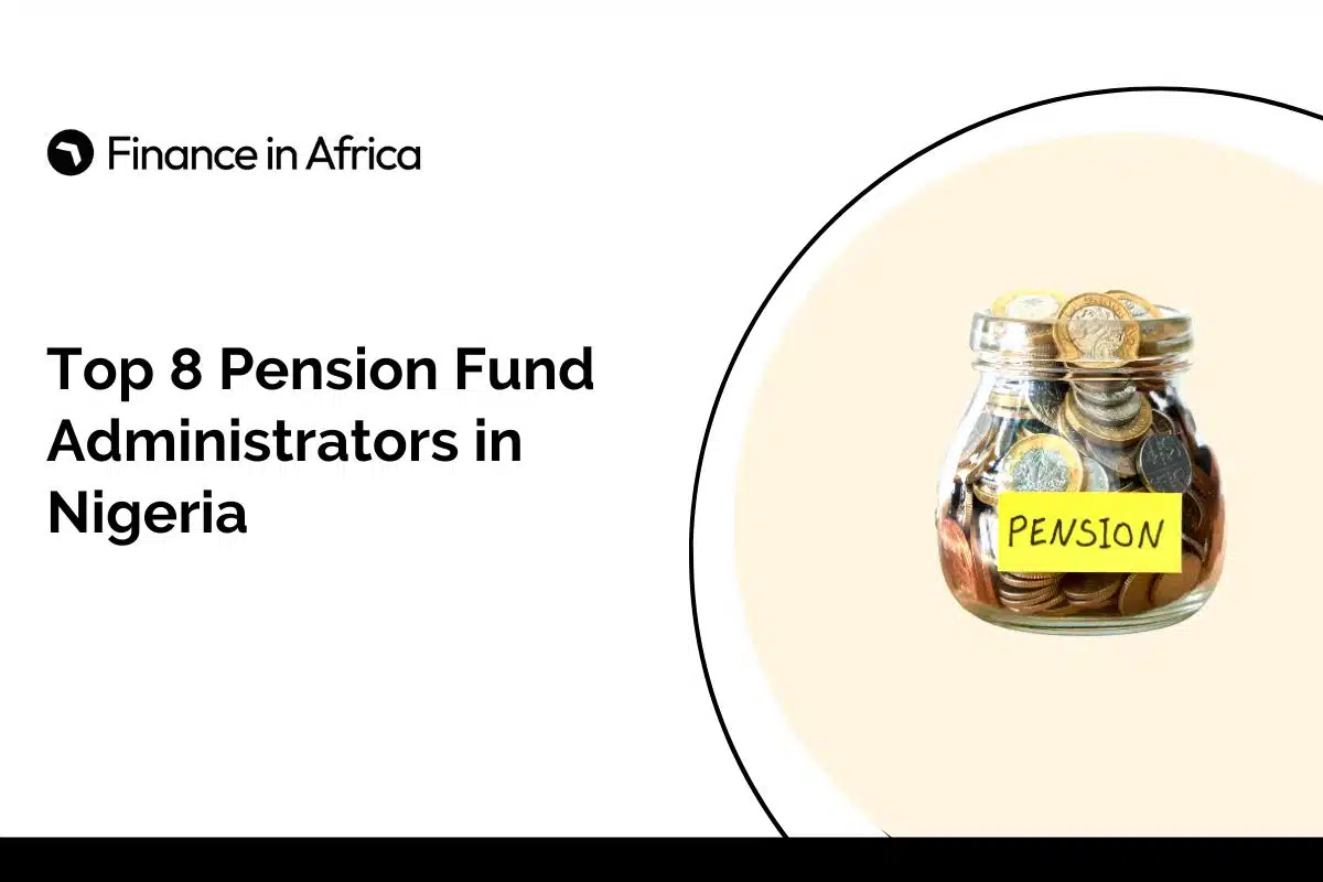 Top 8 Pension Fund Administrators in Nigeria